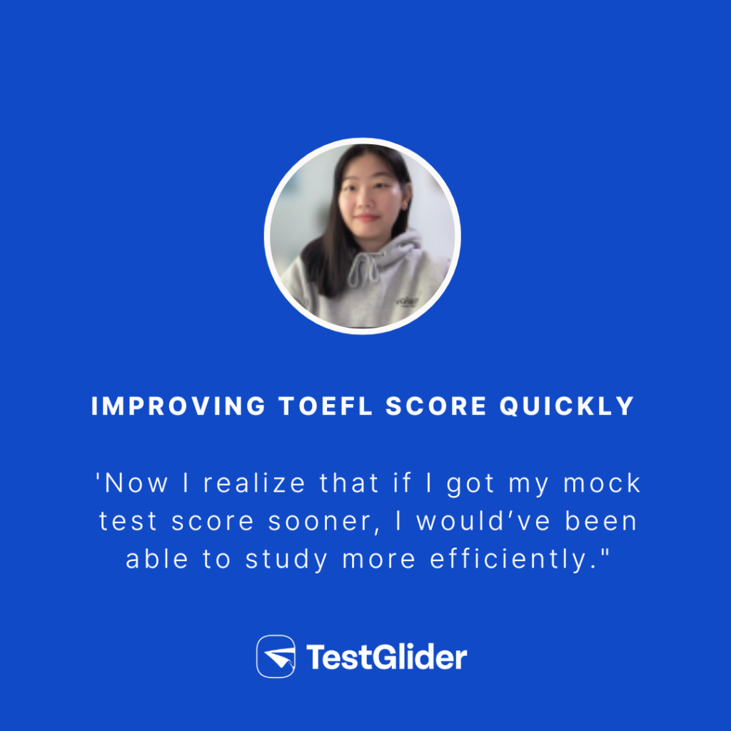 Increasing TOEFL Score Right Before the Exam TestGlider Review