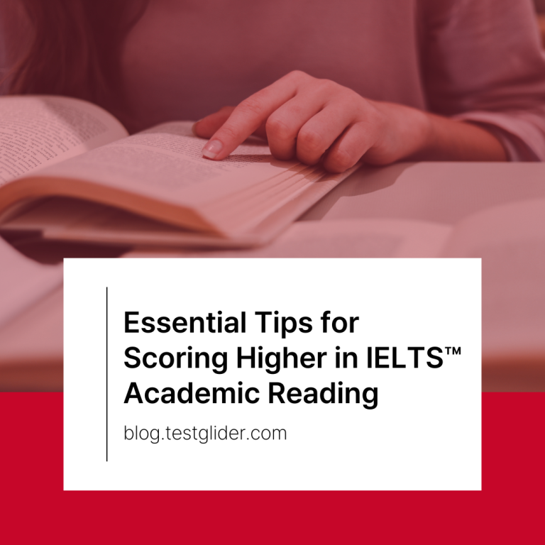 Essential Tips for Scoring Higher in IELTS Academic Reading